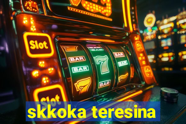 skkoka teresina